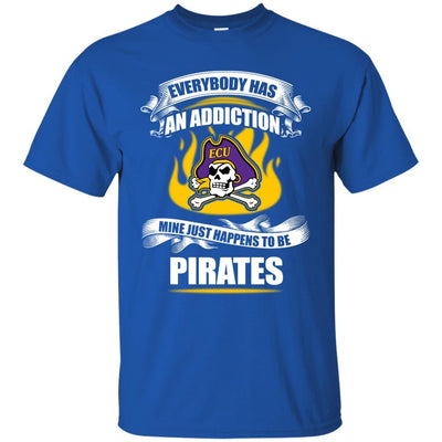 Everybody Has An Addiction Mine Just Happens To Be East Carolina Pirates T Shirt