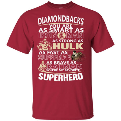 Arizona Diamondbacks You're My Favorite Super Hero T Shirts