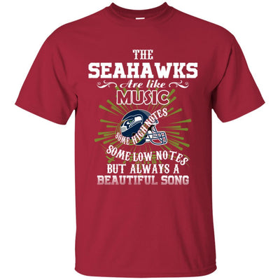 The Seattle Seahawks Are Like Music T Shirt