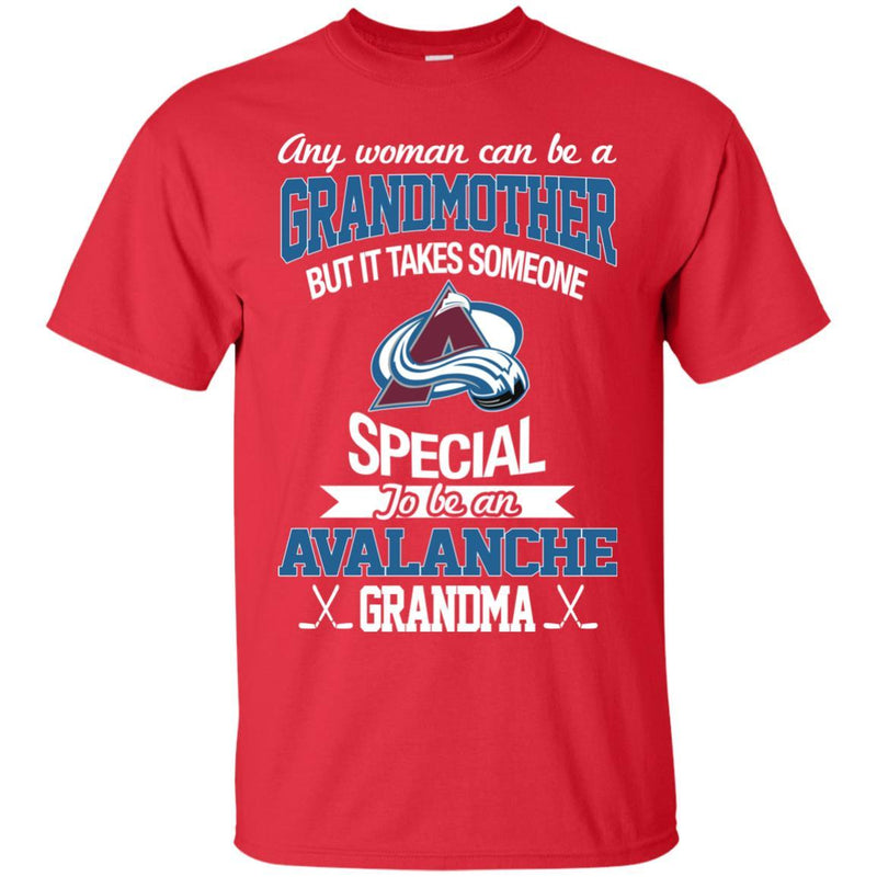 It Takes Someone Special To Be A Colorado Avalanche Grandma T Shirts