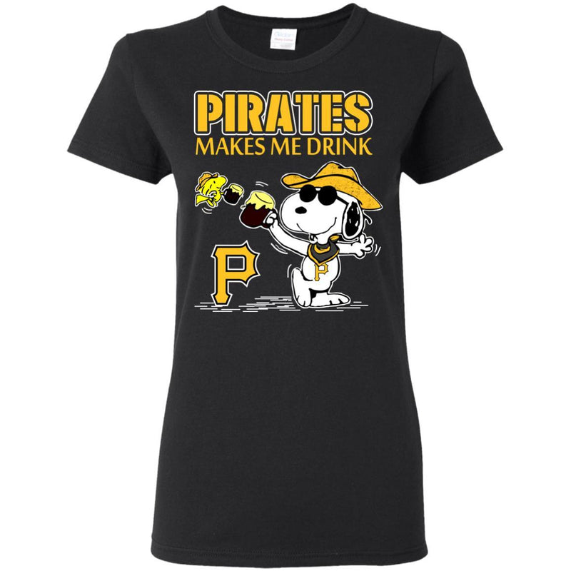 Pittsburgh Pirates Makes Me Drinks T-Shirt