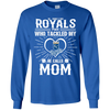 He Calls Mom Who Tackled My Kansas City Royals T Shirts