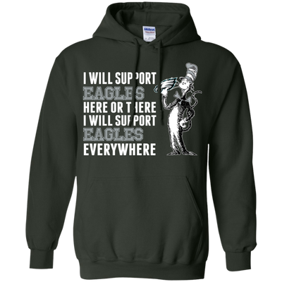 I Will Support Everywhere Philadelphia Eagles T Shirts