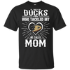 He Calls Mom Who Tackled My Anaheim Ducks T Shirts