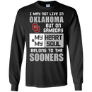 My Heart And My Soul Belong To The Oklahoma Sooners T Shirts
