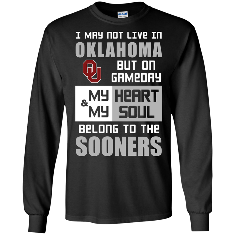 My Heart And My Soul Belong To The Oklahoma Sooners T Shirts