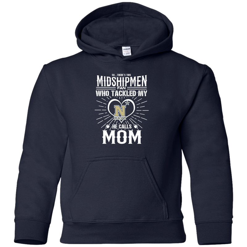 He Calls Mom Who Tackled My Navy Midshipmen T Shirts