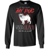 If You Hurt My Pug T Shirts