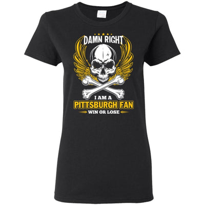 I Am A Pittsburgh Steelers Fan Win Or Lose T Shirt