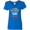 I Love My Wife And Cheering For My Atlanta Braves T Shirts