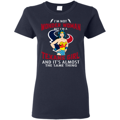 I'm Not Wonder Woman Houston Texans T Shirts