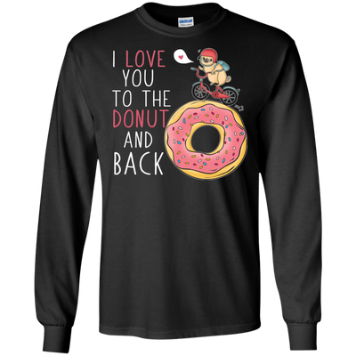 I Love You To The Donut And Back Pug T Shirts