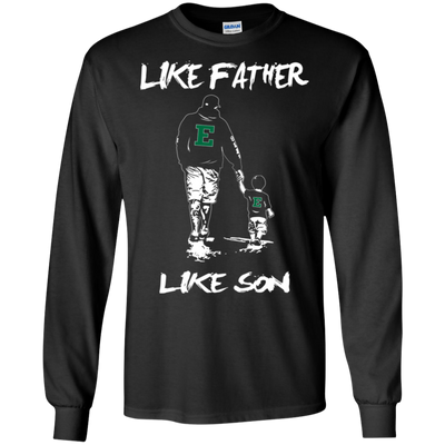 Happy Like Father Like Son Eastern Michigan Eagles T Shirts