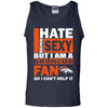 I Hate Being Sexy But I Am A Denver Broncos Fan T Shirt