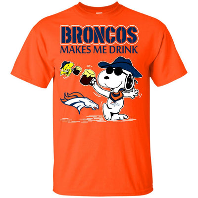 Denver Broncos Make Me Drinks T Shirt