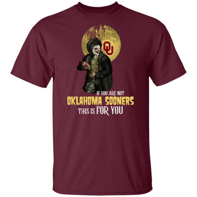 Become A Special Person If You Are Not Oklahoma Sooners Fan T Shirt