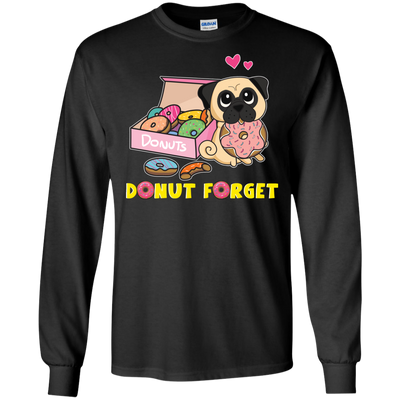 Donut Forget Pug T Shirts