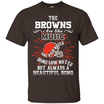 The Cleveland Browns Are Like Music T Shirt