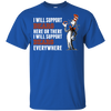I Will Support Everywhere Chicago Bears T Shirts