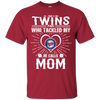 He Calls Mom Who Tackled My Minnesota Twins T Shirts