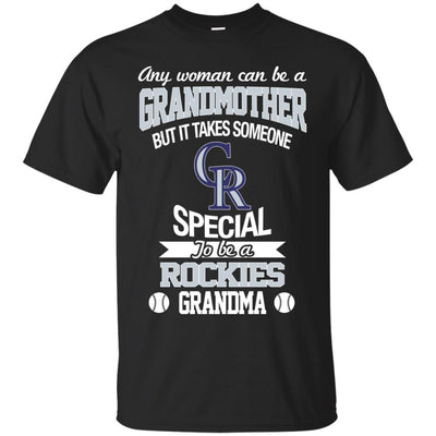 It Takes Someone Special To Be A Colorado Rockies Grandma T Shirts