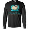 Pug - I'm Not Fat My Stomach Is Just 3D T Shirts