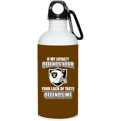 My Loyalty And Your Lack Of Taste Oakland Raiders Mugs