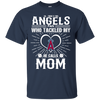 He Calls Mom Who Tackled My Los Angeles Angels T Shirts