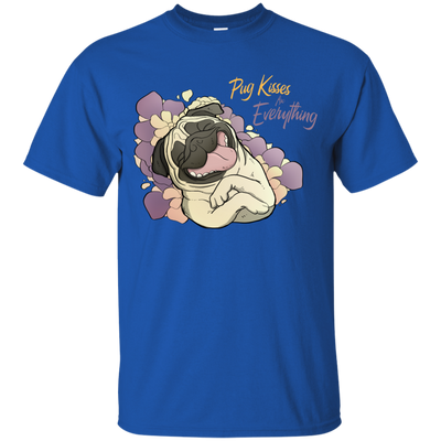 Pug Kisses Fix Everything T Shirts