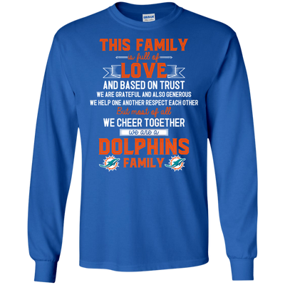 We Are A Miami Dolphins Family T Shirt