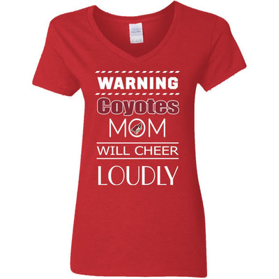 Warning Mom Will Cheer Loudly Arizona Coyotes T Shirts