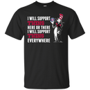 I Will Support Everywhere Minnesota Twins T Shirts