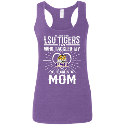 He Calls Mom Who Tackled My LSU Tigers T Shirts