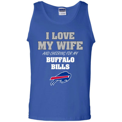 I Love My Wife And Cheering For My Buffalo Bills T Shirts