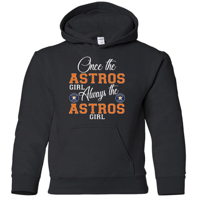 Always The Houston Astros Girl T Shirts