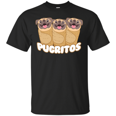 Pug - Pugritos T Shirts