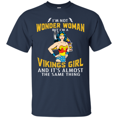 I'm Not Wonder Woman Minnesota Vikings T Shirts