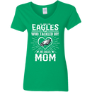 He Calls Mom Who Tackled My Philadelphia Eagles T Shirts