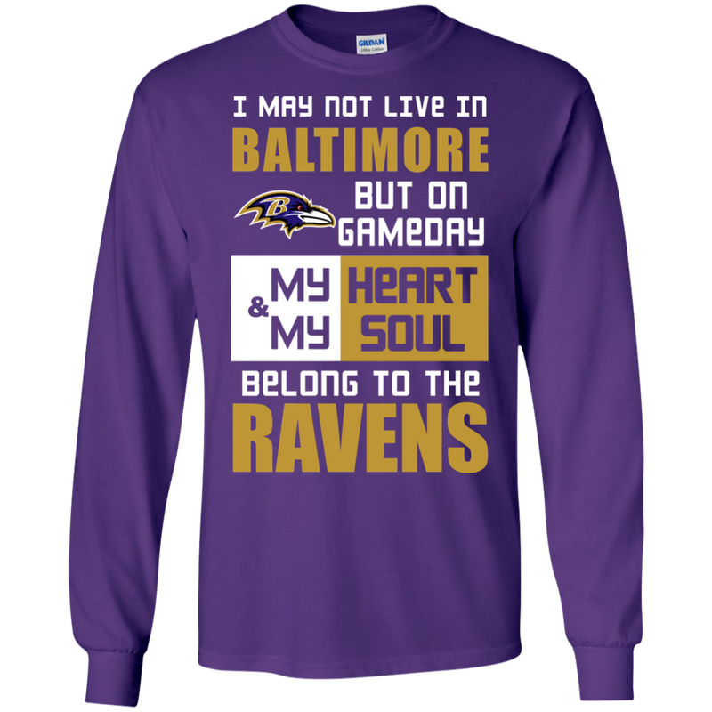 My Heart And My Soul Belong To The Baltimore Ravens T Shirts
