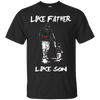 Happy Like Father Like Son Cincinnati Bearcats T Shirts