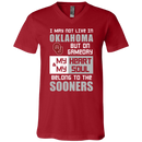 My Heart And My Soul Belong To The Oklahoma Sooners T Shirts