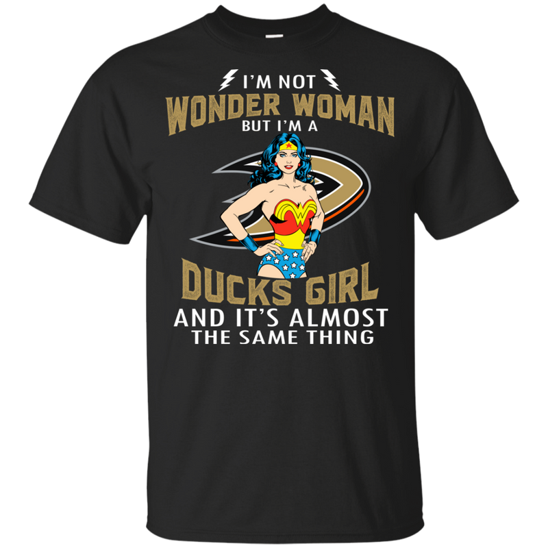 I'm Not Wonder Woman Anaheim Ducks T Shirts