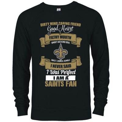 I Am A New Orleans Saints Fan T Shirts