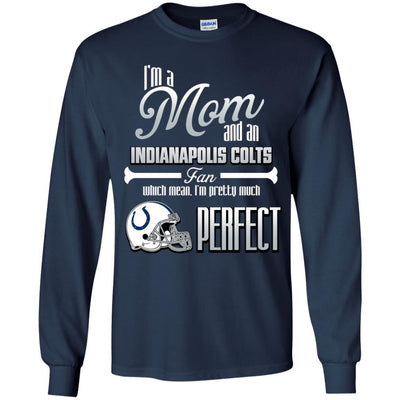 Cool Pretty Perfect Mom Fan Indianapolis Colts T Shirt