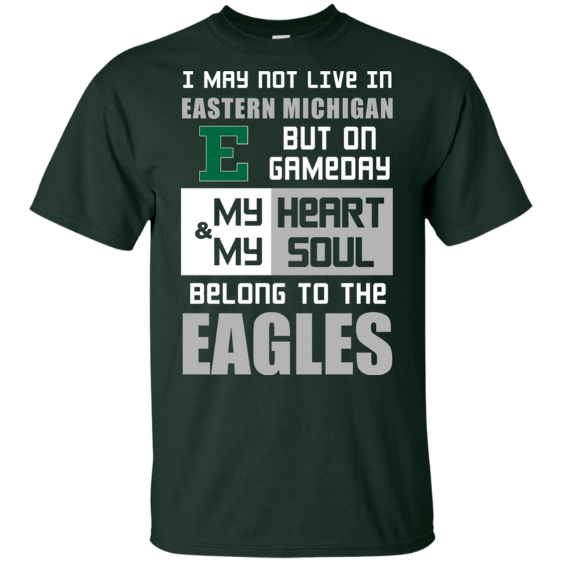 My Heart And My Soul Belong To The Eastern Michigan Eagles T Shirts