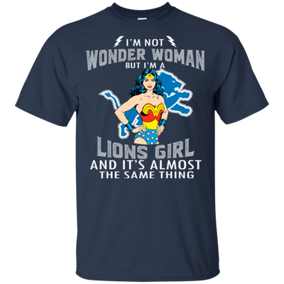 I'm Not Wonder Woman Detroit Lions T Shirts