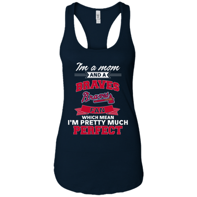 I'm A Mom And An Atlanta Braves Fan T Shirt