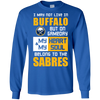 My Heart And My Soul Belong To The Buffalo Sabres T Shirts