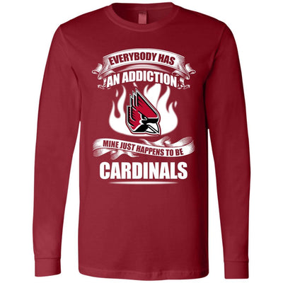 Everybody Has An Addiction Mine Just Happens To Be Ball State Cardinals T Shirt