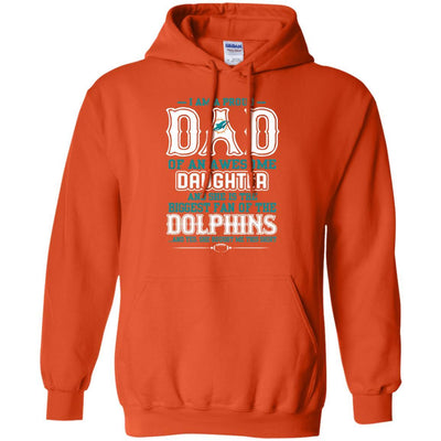 Proud Of Dad Of An Awesome Daughter Miami Dolphins T Shirts